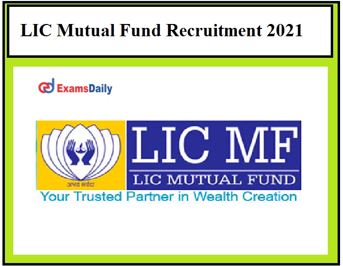 LIC Mutual Fund Latest Openings 2021, Apply Online for Manager Vacancies!!!