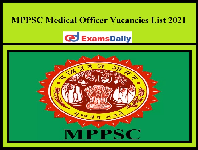 MPPSC Medical Officer Vacancies List 2021
