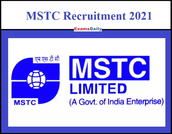 MSTC Recruitment 2021