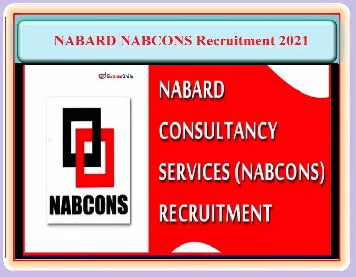 NABARD NABCONS Job Vacancy 2021 For Graduates
