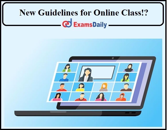 New Guidelines for Online Class