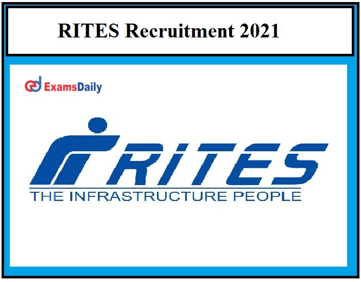RITES Job Vacancies 2021 Last Date to Apply for 146+ Various Vacancies!!!