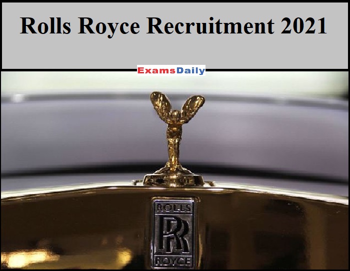 Rolls Royce Recruitment 2021