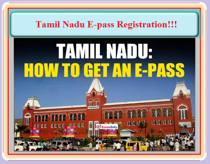 Tamil Nadu E Pass Registration Heart Piece To Enter in TN