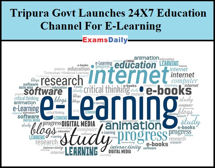 Tripura Govt Launches 24X7 Education Channel For E-Learning