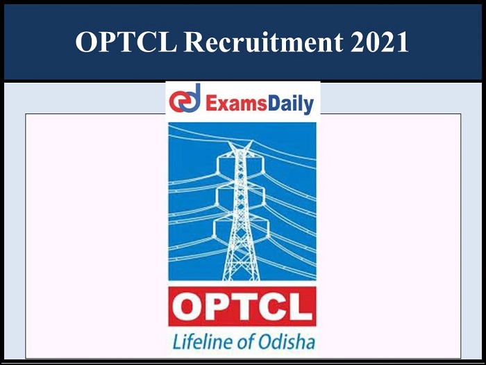optcl recruitment 2021
