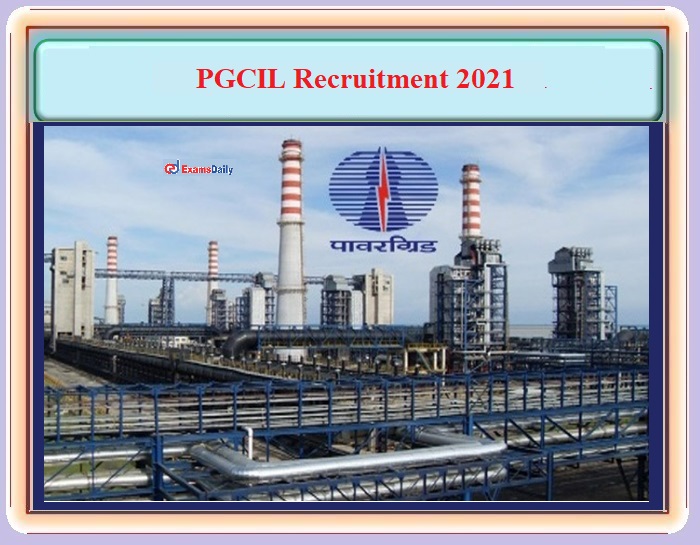 PGCIL Diploma Trainee Recruitment 2021 OUT - Download Notification PDF and Apply Online!!!
