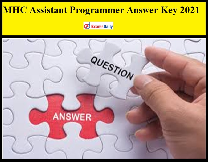MHC Assistant Programmer Answer Key 2021 Out – Download Madras High Court Proposed Keys Here!!!