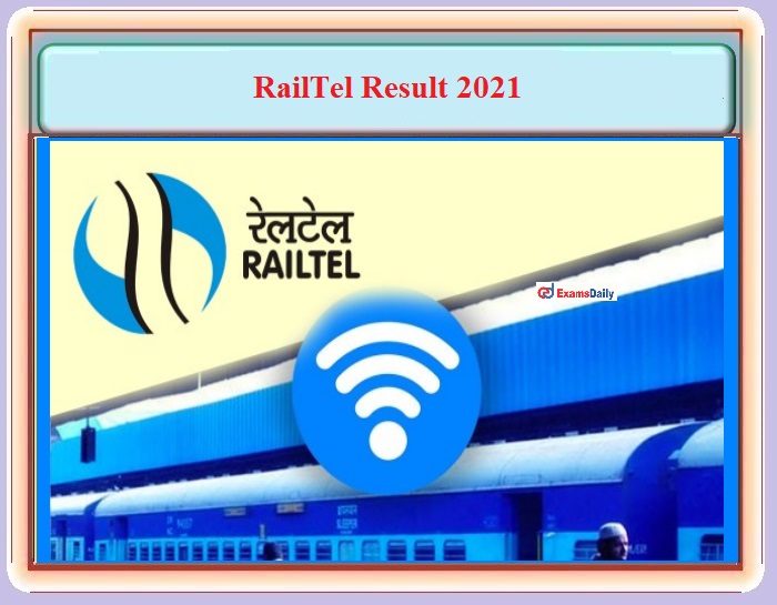Railtel Result 2021 OUT – For Apprentice Post - Download Merit List PDF Here!!!