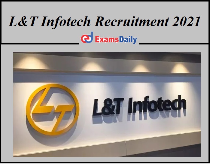 L&T Infotech Recruitment 2021