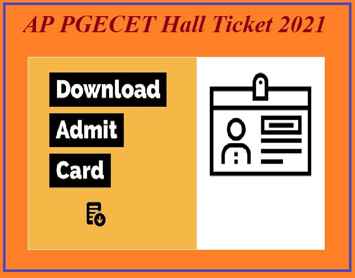 AP PGECET Hall Ticket 2021 Download Link - Check Details!!