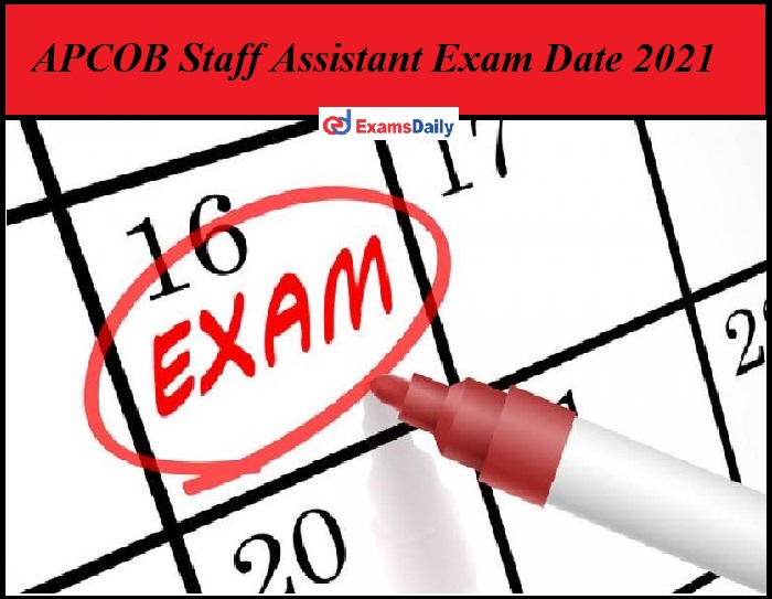 APCOB Staff Assistant Exam Date 2021