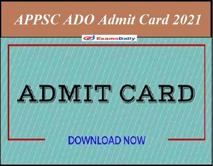 APPSC ADO Admit Card 2021