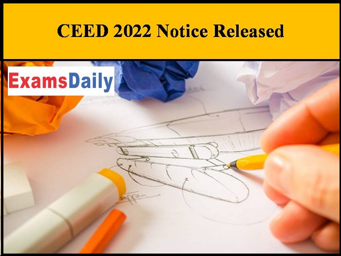 CEED 2022 Notice Released