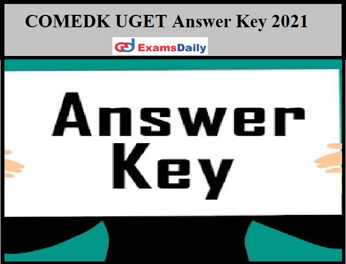 COMEDK UGET Answer Key 2021 T
