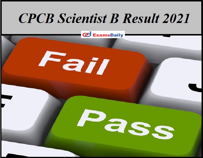 CPCB Scientist B Result 2021