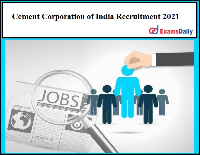 Cement Corporation of India Recruitment 2021