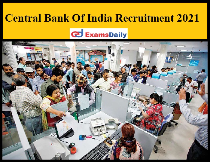 Central Bank Of India Recruitment 2021