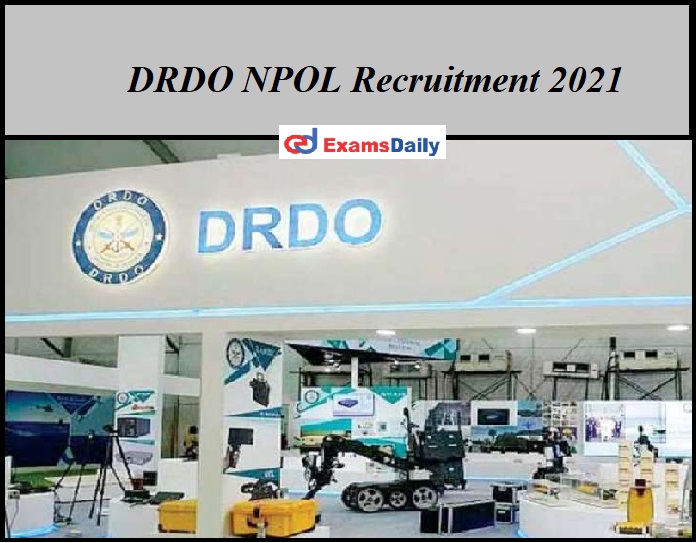DRDO NPOL Recruitment 2021
