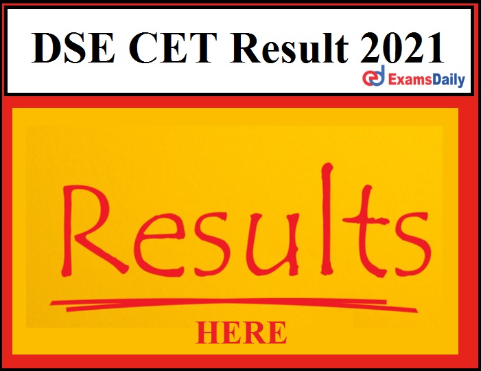 DSE CET Result 2021