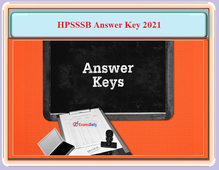 HPSSSB Answer Key 2021 Released- Download for Post Code 785!!!