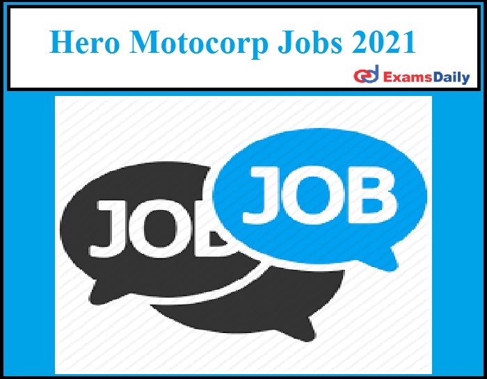 Hero Motocorp Jobs 2021