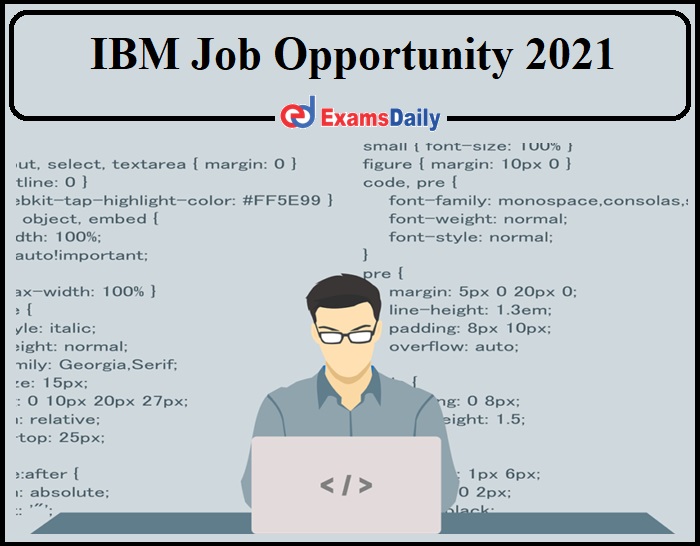 IBM Job Vacancy 2021