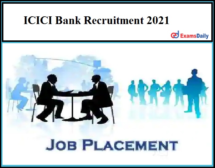 ICICI Bank Recruitment 2021 (1)