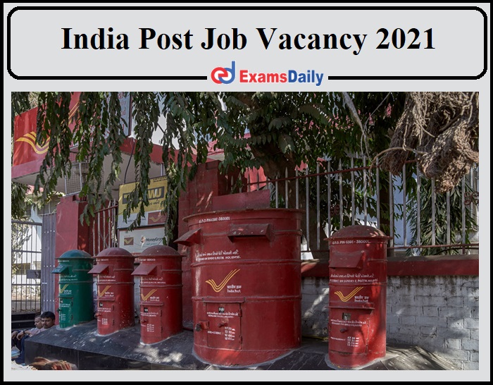 India Post Job Vacancy 2021 Released-10th Can Apply