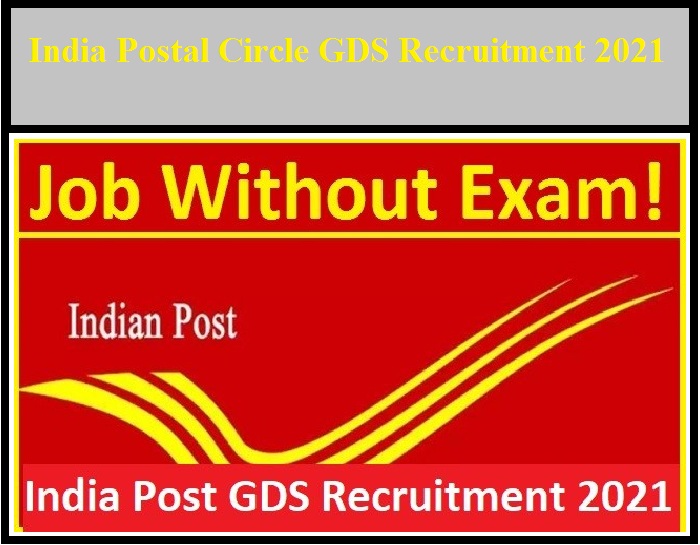 India Postal Circle GDS Recruitment 2021 Notification PDF Just Now Released 10th Qualification Enough!!!