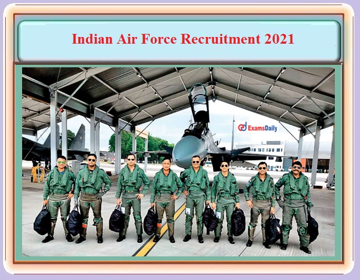 Indian Air Force Group C Civilian Recruitment 2021 OUT – For 170+ Vacancies - Download IAF Notification PDF Here!!!