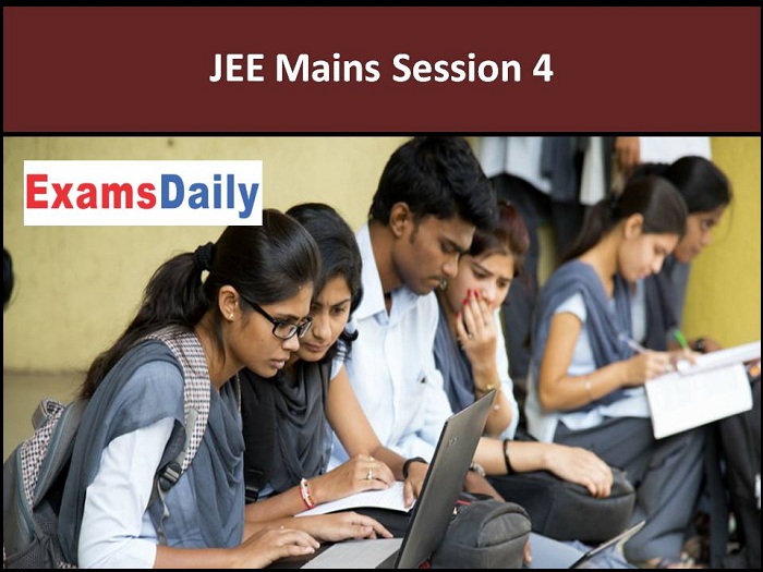 JEE Mains Session 4
