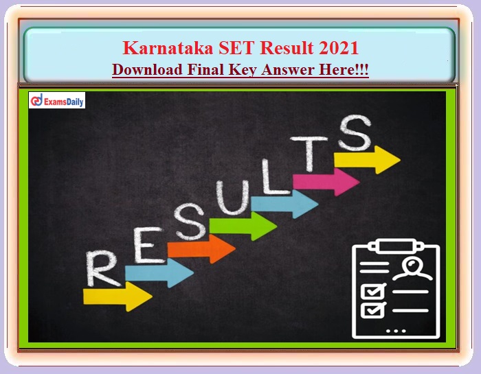 Karnataka SET Result 2021 – Download KSET Final Key Answer Here!!!