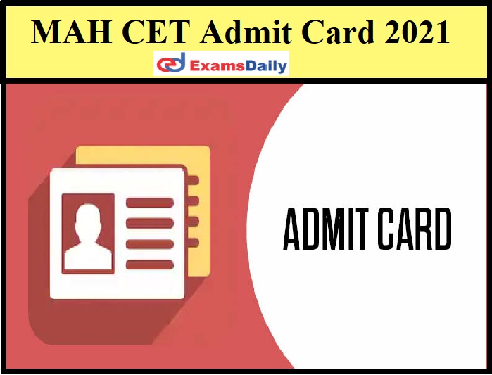 MAH CET Admit Card 2021