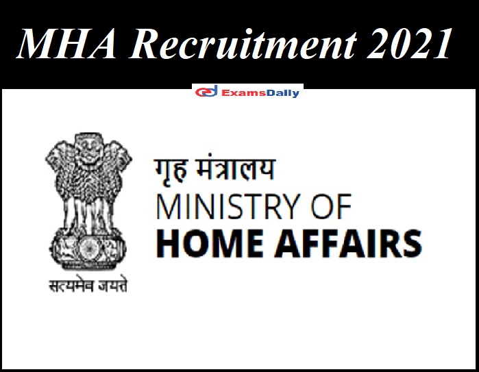 MHA Recruitment 2021