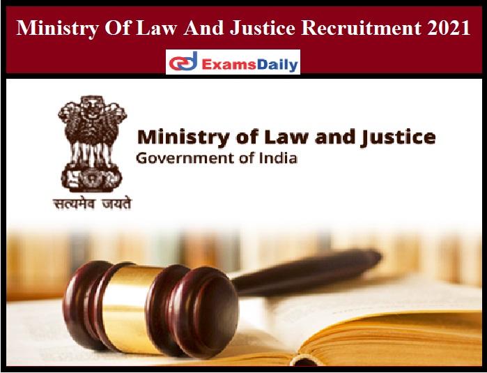 Ministry Of Law And Justice Recruitment 2021