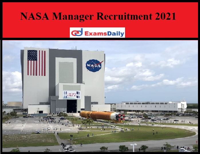 NASA Manager Recruitment 2021