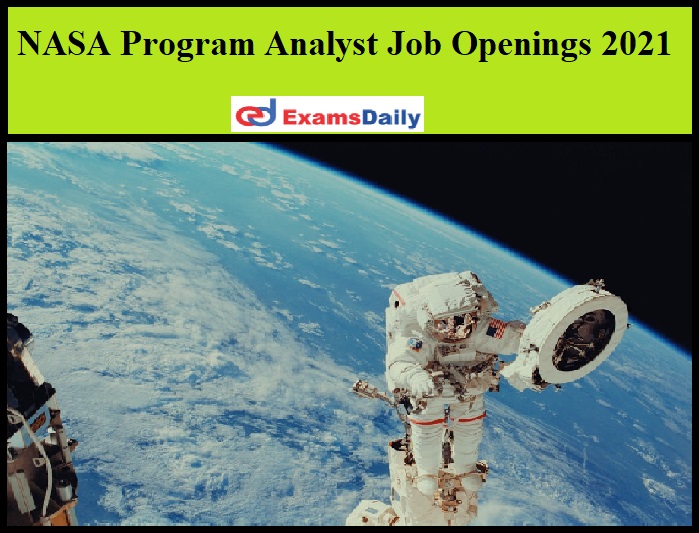 NASA Program Analyst Job Openings 2021
