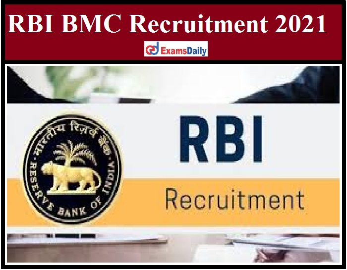 RBI BMC Recruitment 2021 Out – Just Now Released Interview Only!!!