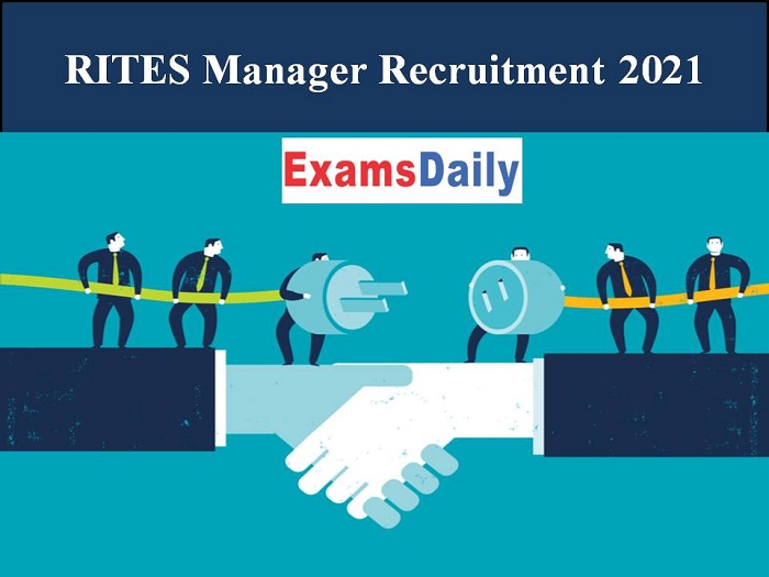 RITES Manager Recruitment 2021