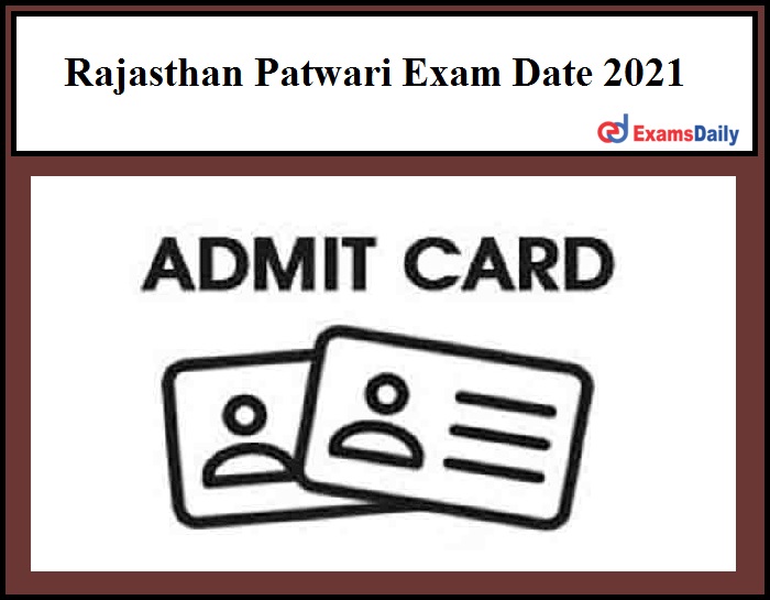 Rajasthan Patwari Exam Date 2021