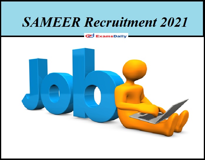 SAMEER Recruitment 2021