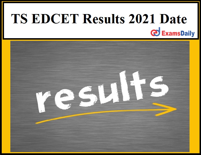TS EDCET Results 2021 Date