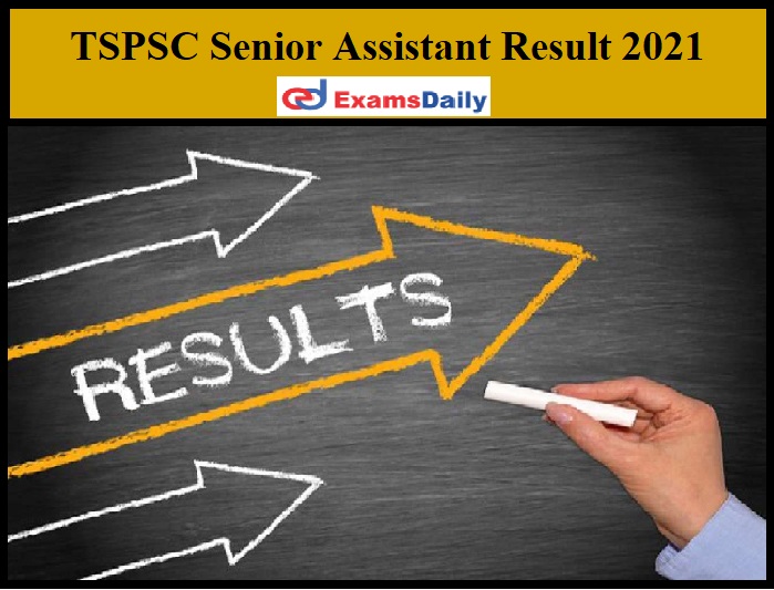 TSPSC Senior Assistant Result 2021