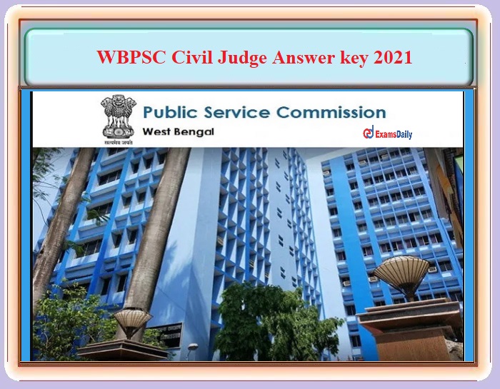 West Bengal Judicial Services 2021 Answer key – Download Objection Tracker Details Here!!!