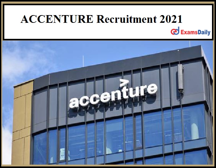 ACCENTURE Recruitment 2021
