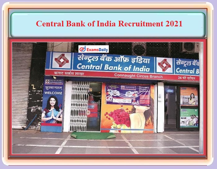 Central Bank of India Recruitment 2021 OUT – For Degree Holders