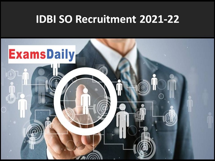 IDBI SO Recruitment 2021-22