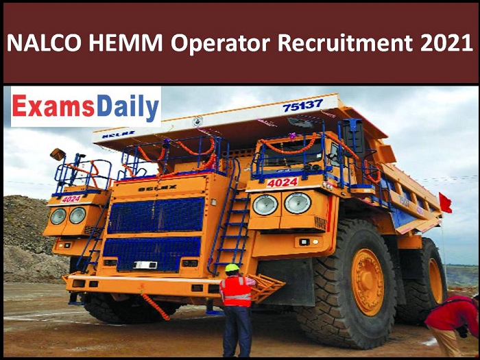 NALCO HEMM Operator Recruitment 2021