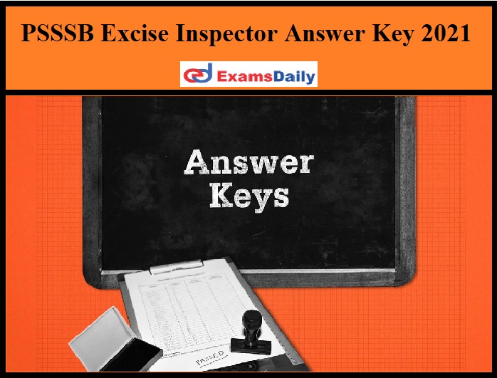 PSSSB Excise Inspector Answer Key 2021